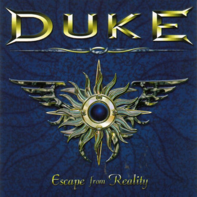 Duke: "Escape From Reality" – 2003